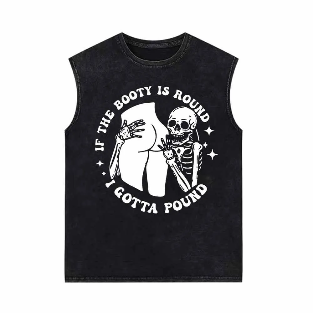 I Gotta Pound Vintage Washed Vest Top